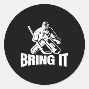 Bring es Eishockey-Torwart Lustiger Eishockey-Torw Runder Aufkleber