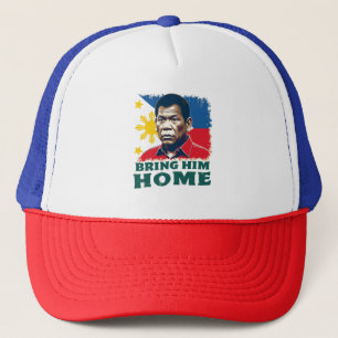 Bring Ihm Zuhause Supporter Digong Duterte Truckerkappe