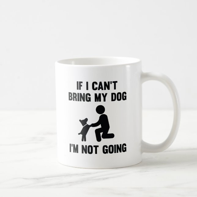 Bring meinen Hund mit Kaffeetasse (Rechts)