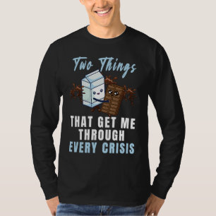 Bring mich durch jede Krise Schokoladenmilch Graf T-Shirt