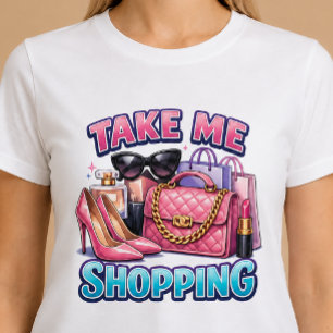 Bring mich einkaufen T-Shirt