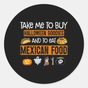 Bring mich, Halloween-Goodies zu kaufen und mexika Runder Aufkleber