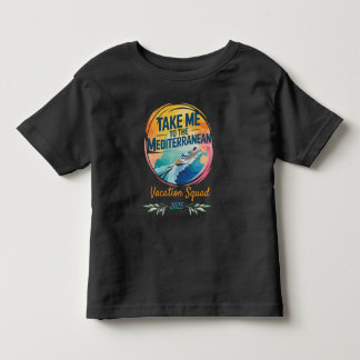 Bring mich ins Mittelmeer | Kreuzfahrt Kleinkind T-shirt