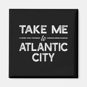 Bring mich nach Atlantic City - Lustiges New Jerse Magnet
