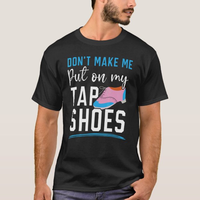 Bring mich nicht dazu, meine Gestochen Schuhe Stec T-Shirt (Vorderseite)