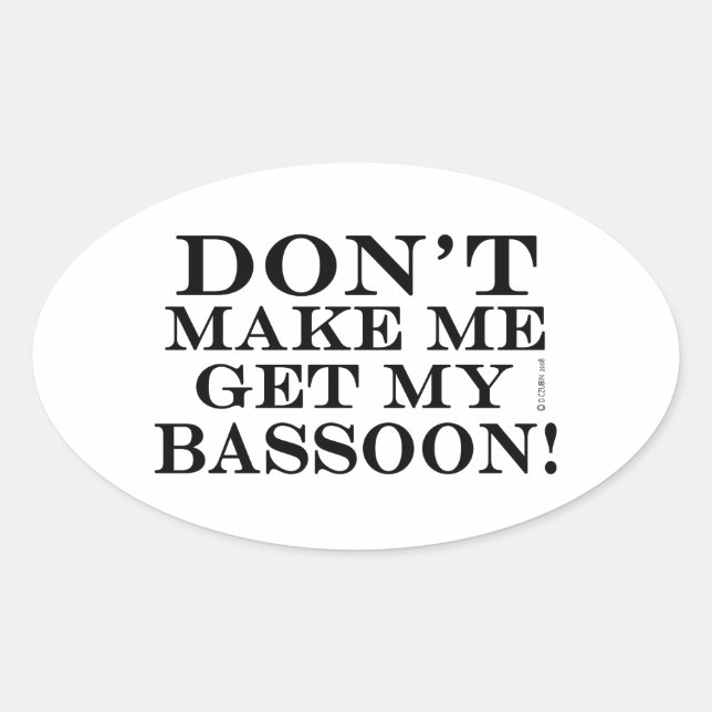 Bring mich nicht zum Becken! Ovaler Aufkleber (Vorderseite)