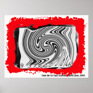 Bring mich zu deinem Scanner. Poster