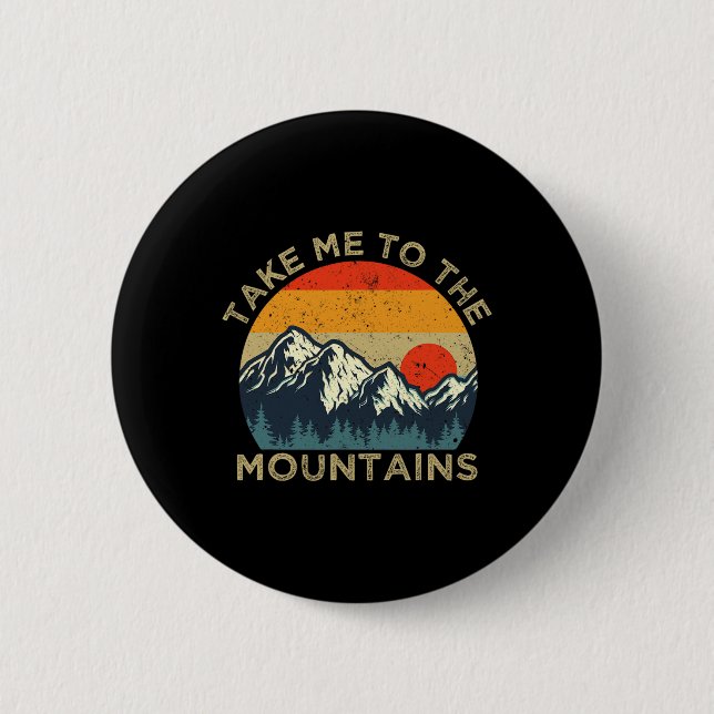 Bring mich zu den Bergen  Button (Vorderseite)