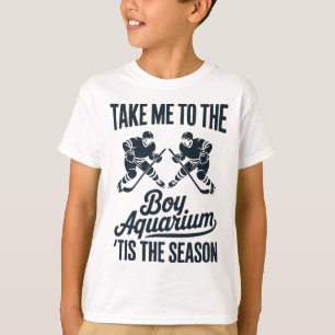 Bring mich zum Jungen-Aquarium Lustiger Spruch Hoc T-Shirt