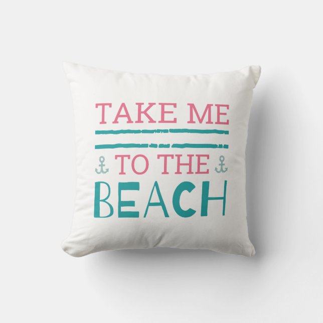 Bring mich zum Strand Kissen (Vorderseite)