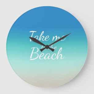 "Bring mich zum Strand" Modernes Blue Ombre Große Wanduhr