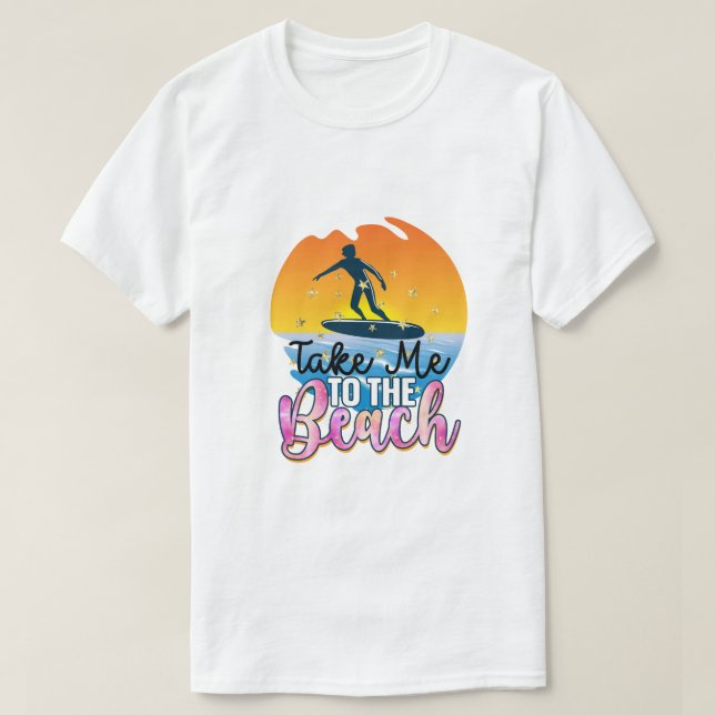 Bring mich zum Strand T-Shirt (Design vorne)