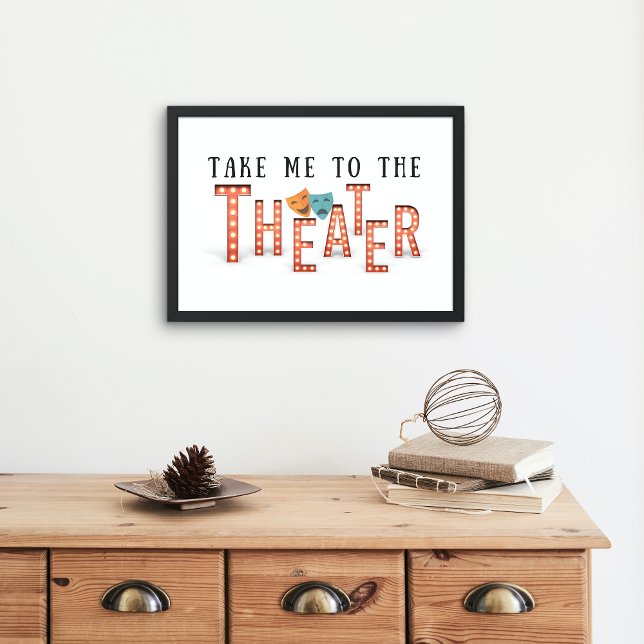 Bring mich zum Theater Marquee Lights Poster (Von Creator hochgeladen)
