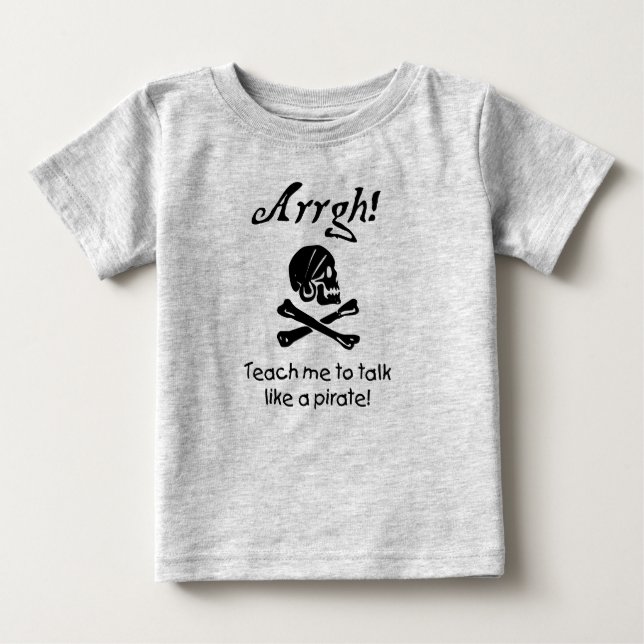 Bring mir bei, wie ein Piratenjunges zu reden Baby T-shirt (Vorderseite)