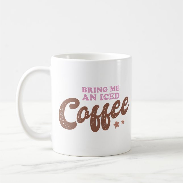 Bring mir einen Eiskaffee. Kaffeetasse (Links)