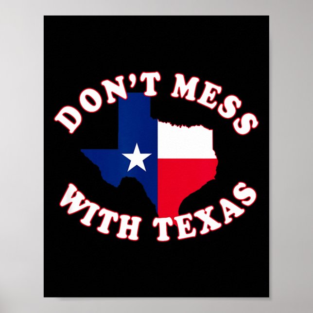 Bring nicht den Staatsumriss und die Flagge Texas  Poster (Vorne)