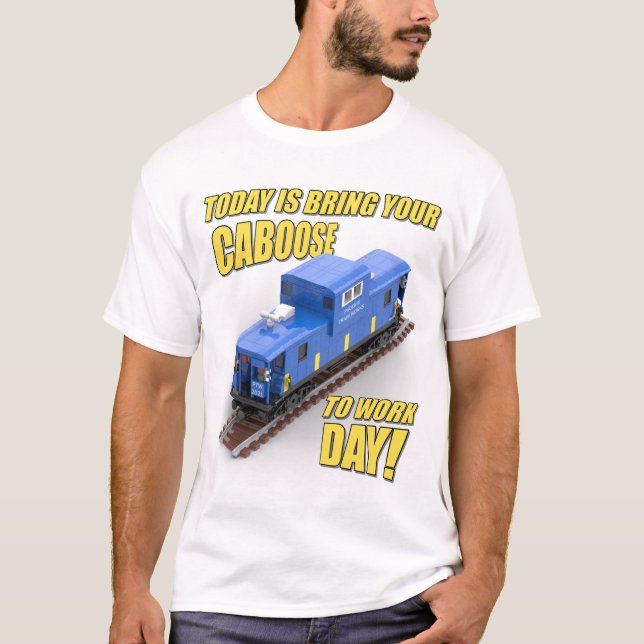 Bring Your Caboose to Work Day (Blauer Caboose) T-Shirt (Vorderseite)