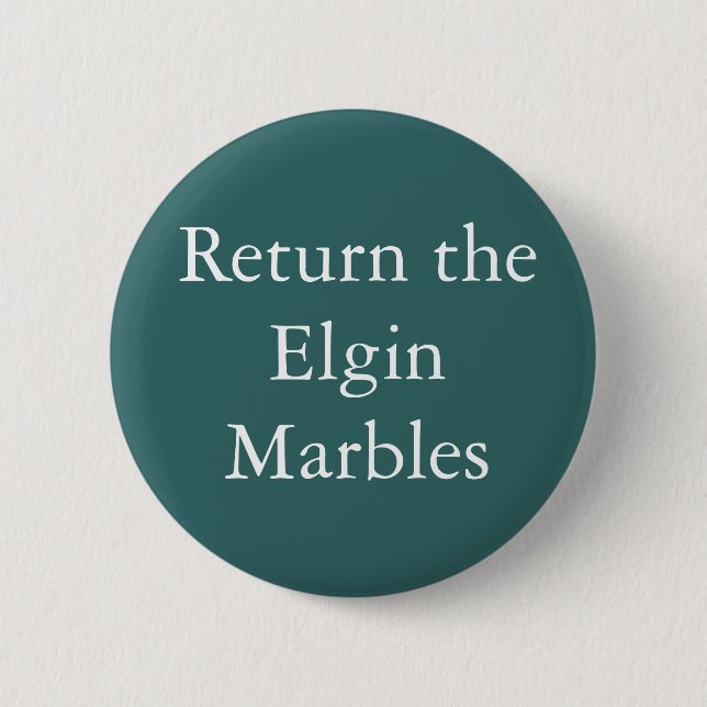 Bringen Sie das Elgin Marmor-Abzeichen zurück Button (Vorderseite)