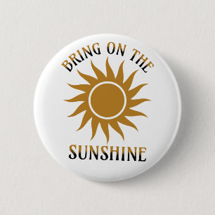 Bringen Sie den Sonnenschein in den Golden Button
