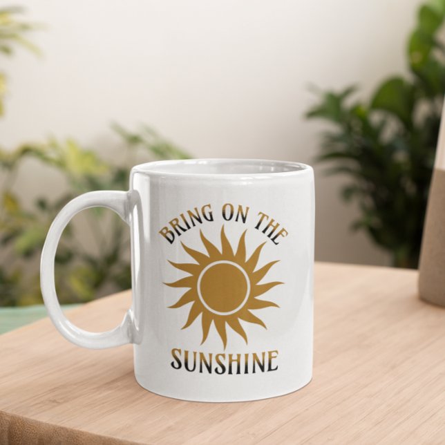 Bringen Sie den Sonnenschein in den Golden Kaffeetasse (Von Creator hochgeladen)