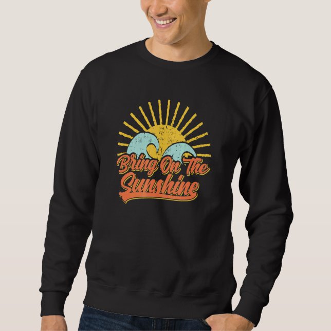 Bringen Sie den Sonnenschein Retro Sun Summer Beac Sweatshirt (Vorderseite)