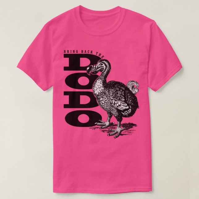 Bringen Sie die Dodo zurück T-Shirt (Design vorne)