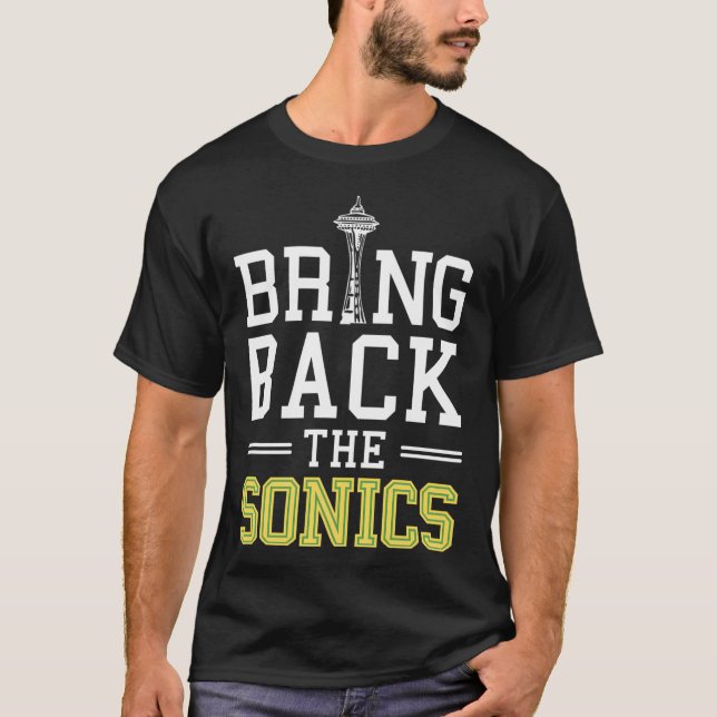 Bringen Sie die Sonics zurück T-Shirt (Vorderseite)