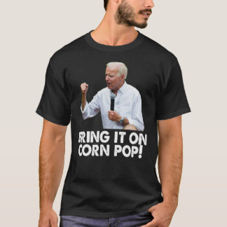 Bringen Sie es auf Mais Pop Entspannter T - Shirt