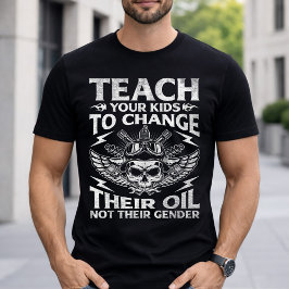 Bringen Sie Ihren Kindern bei, ihr Öl konservativ T-Shirt