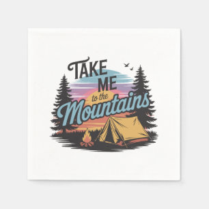 Bringen Sie mich in die Berge - Nature Camping Serviette