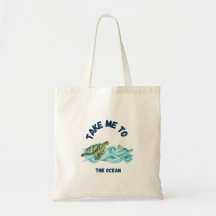 Bringen Sie mich in die Ocean Tote Tasche:
