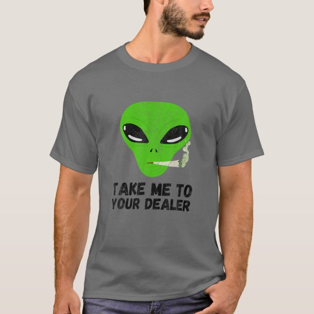 Bringen Sie mich zu Ihrer Händlerlustigen Alien un T-Shirt (Vorderseite)