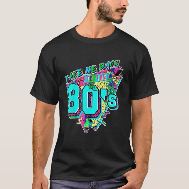 Bringen Sie mich zurück zum 80er Retro Revival Vin T-Shirt (Vorderseite)