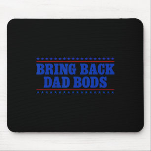 Bringen Sie Vater Bods Funny Vathers Day Vater Jok Mousepad