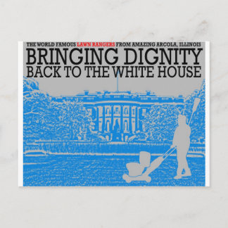 Bringing Dignity Back to the White House Postkarte