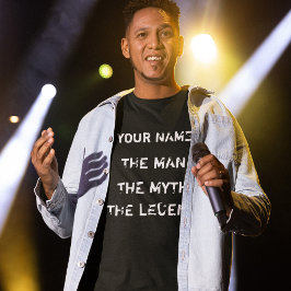 Bringt den Mann ein. Der Mythos Die Legende. T-Shirt