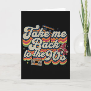 Bringt mich zurück zu den 90er Retro Vintage Hallo Karte