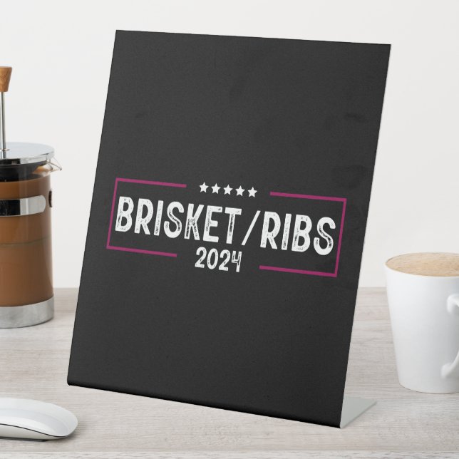 Brisket Ribs 2024 GRILLEN Barbecue politische Wahl Sockelschild (In Situ)