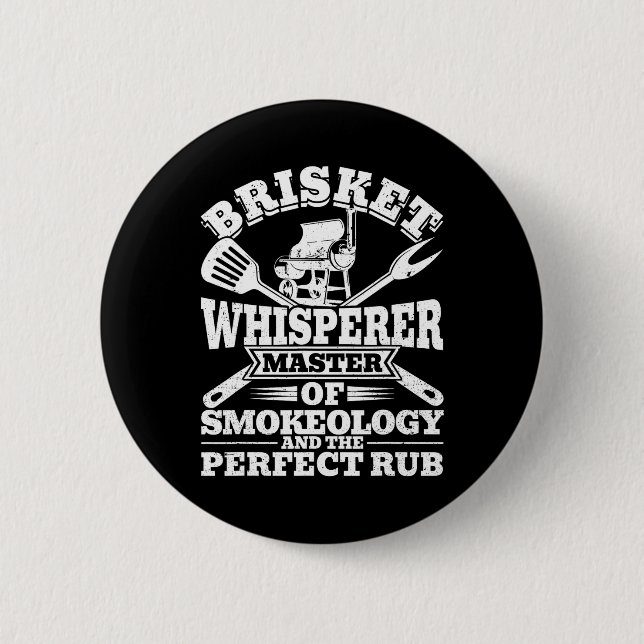 Brisket Whisperer Perfect Rub Grillen Smoker Grill Button (Vorderseite)