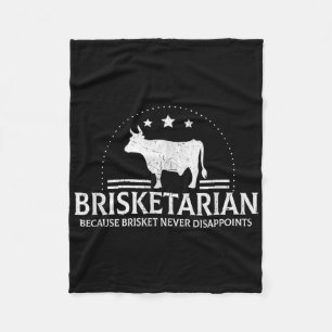 Brisketarier, weil Brisket die Grillen nie enttäus Fleecedecke