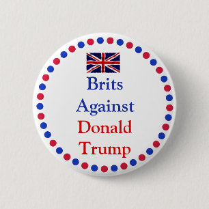 Briten gegen Donald Trump Button