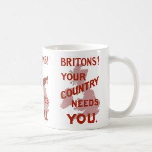 Briten! Ihr Land braucht Sie Tasse