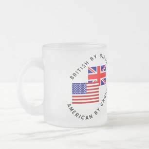 Britisch von Geburt Amerikanisch durch Wahl Mattglastasse
