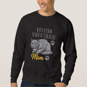 Britische Kurzhaar-Mama Kurzhaarkatzen Sweatshirt