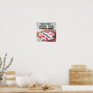 Britischer Begriff für Mince Pies - BRILLIANT Poster