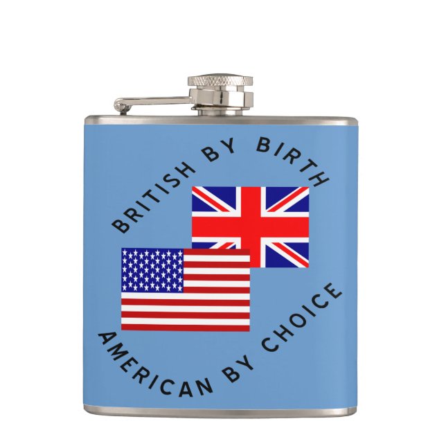 British by Birth American by Choice Black Text Flachmann (Vorderseite)