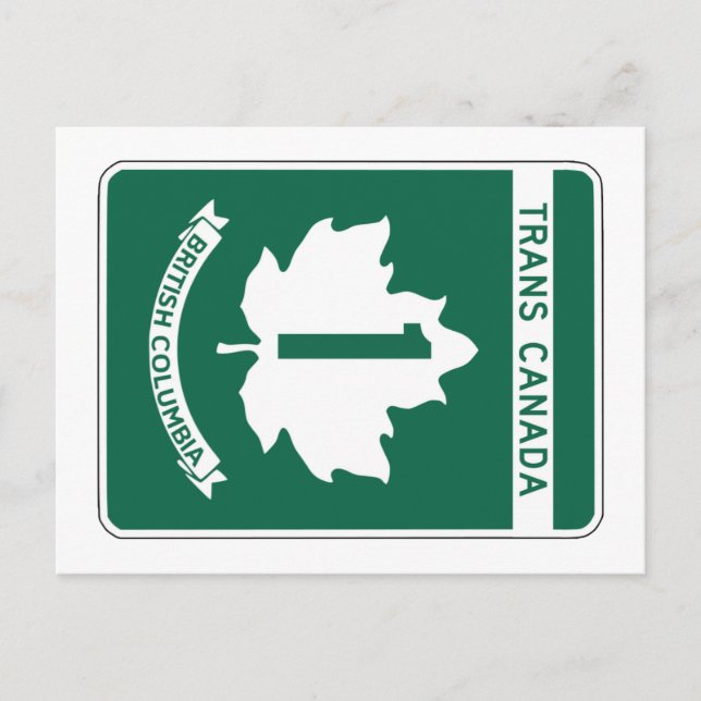 British Columbia, Trans-Canada Highway Sign Postkarte (Vorderseite)