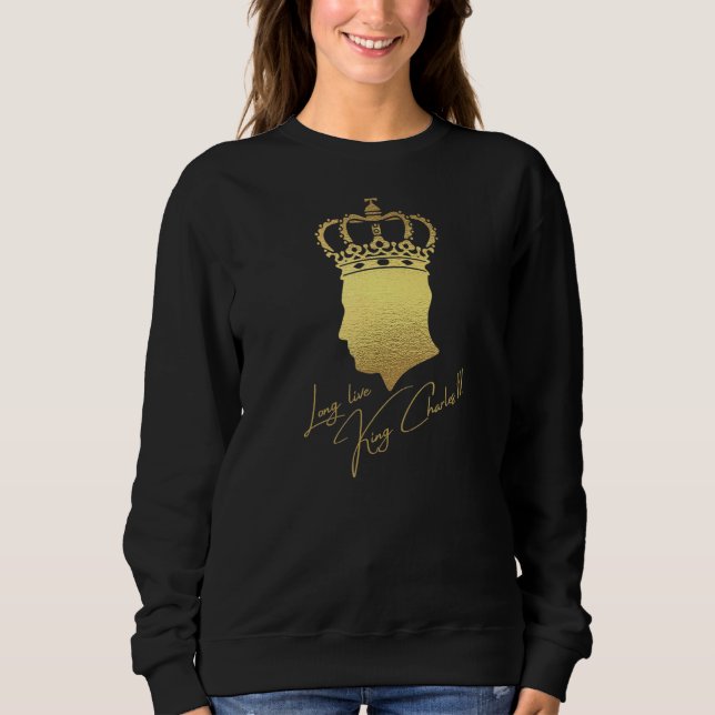 British King Long Live The King God Save The King  Sweatshirt (Vorderseite)