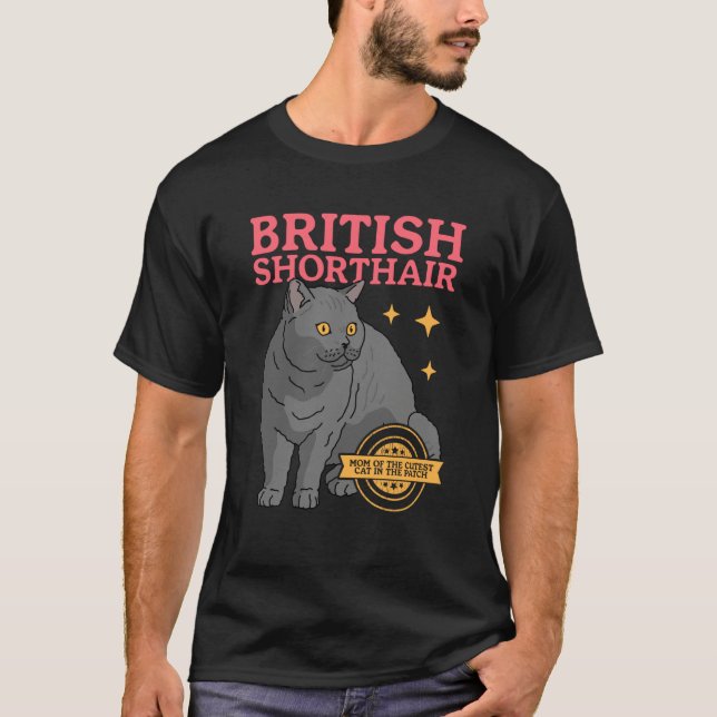 British Shorthair Mom Cat Owner British Shorthair T-Shirt (Vorderseite)