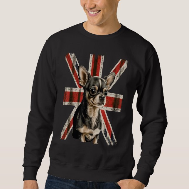 British UK Chihuahua on Great Britain Chihuahua Sweatshirt (Vorderseite)
